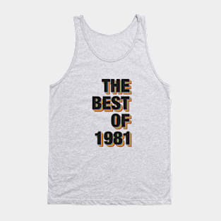 The Best Of 1981 Tank Top